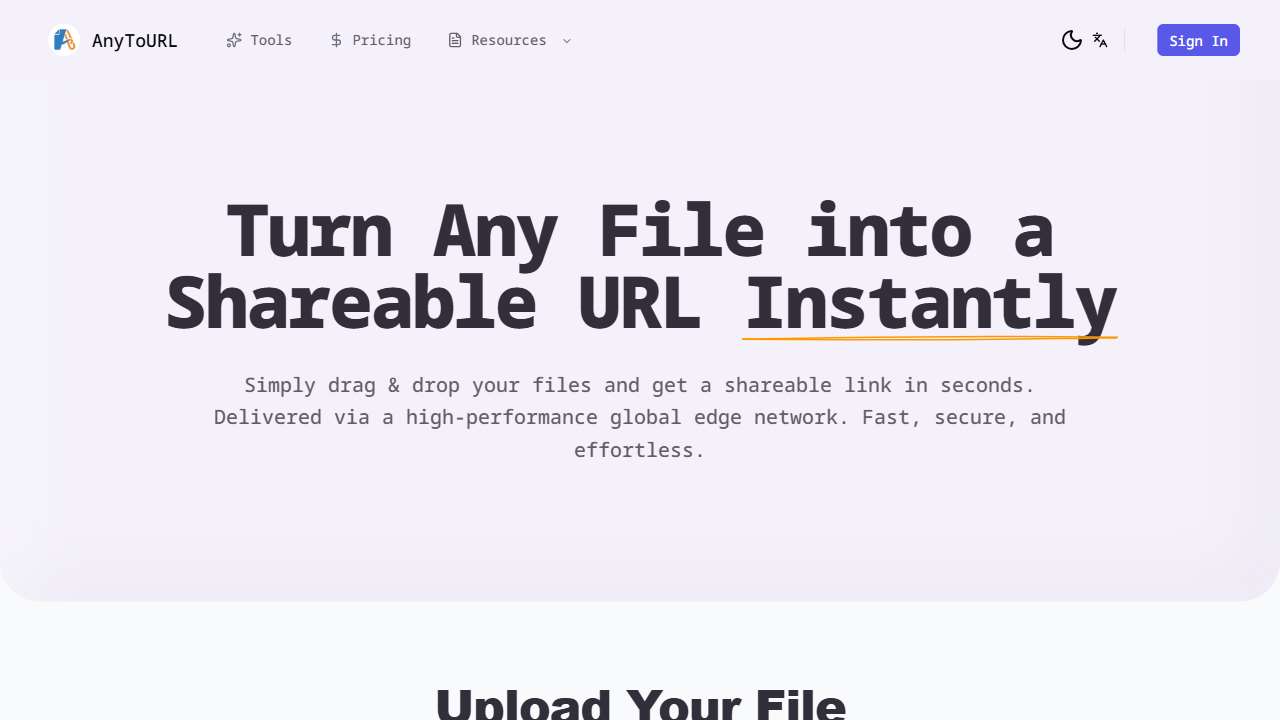 AnyToURL - Turn Any File into a Shareable URL