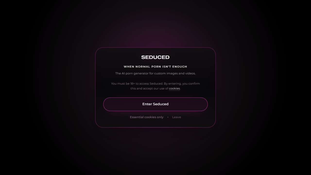 Seduced AI --- When Porn isn--8217-t Enough